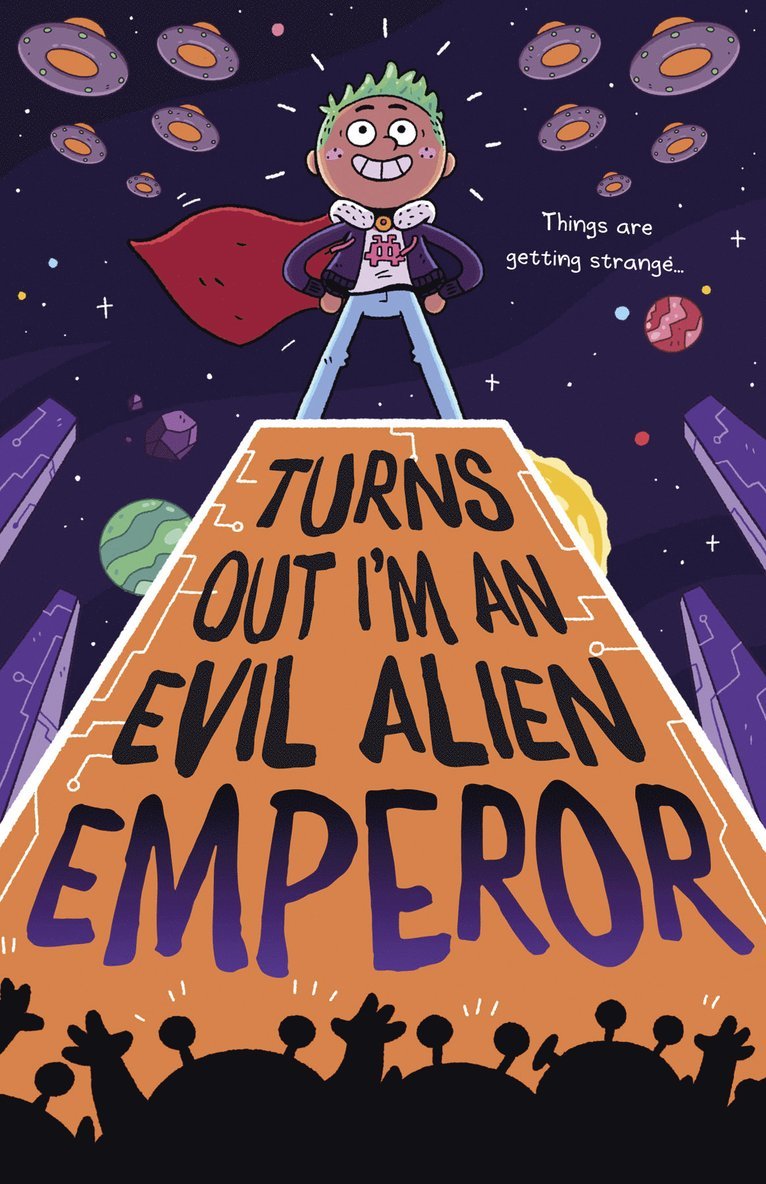 Lou Treleaven - Turns Out I'm An Evil Alien Emperor, Häftad
