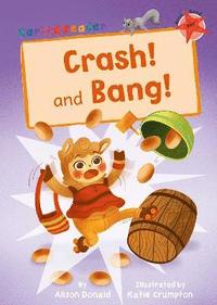 bokomslag Crash! and Bang!