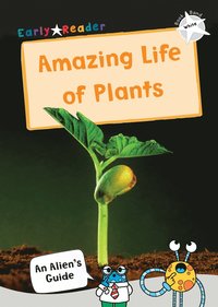 bokomslag Amazing Life of Plants