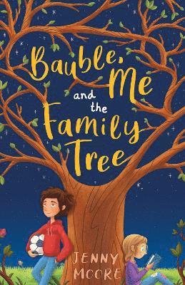 Bauble, Me and the Family Tree 1