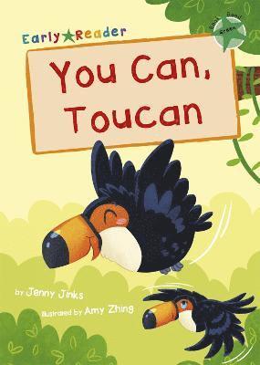 You Can, Toucan 1