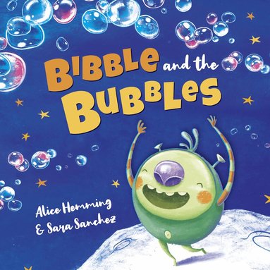Alice Hemming - Bibble and the Bubbles, Häftad