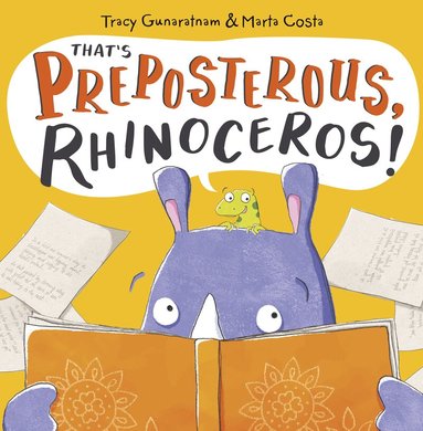 Tracy Gunaratnam - That's Preposterous, Rhinoceros!, Häftad
