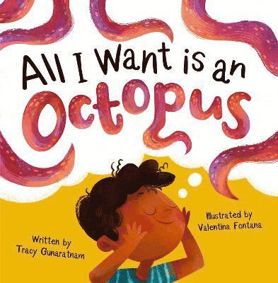 All I Want is an Octopus 1