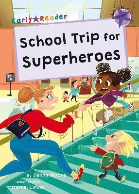 School Trip for Superheroes 1
