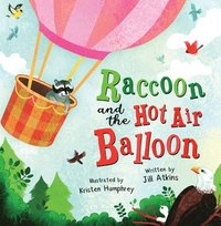 bokomslag Raccoon and the Hot Air Balloon