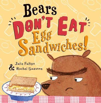 Bears Don't Eat Egg Sandwiches 1