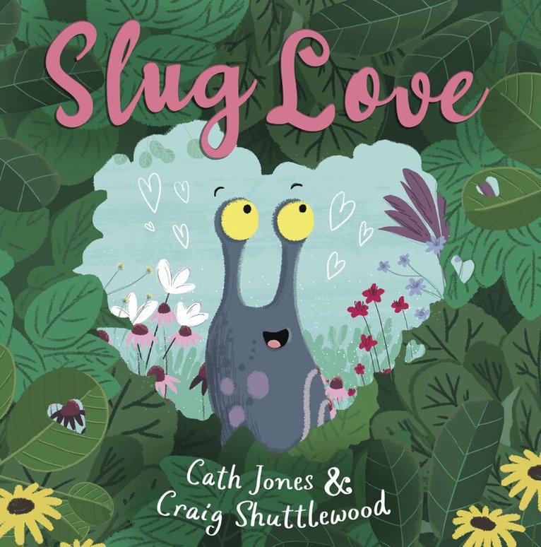 Cath Jones - Slug Love, Häftad