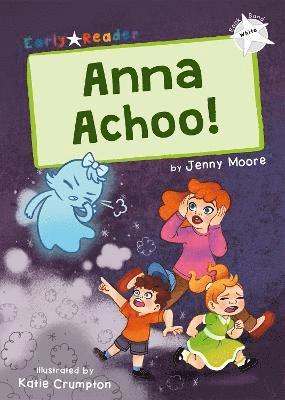 Anna Achoo! 1