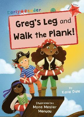 Greg's Leg and Walk the Plank! 1