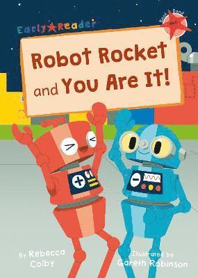 Rebecca Colby - Robot Rocket and You Are It!, Häftad