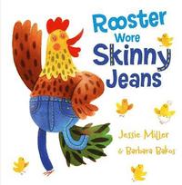 bokomslag Rooster Wore Skinny Jeans