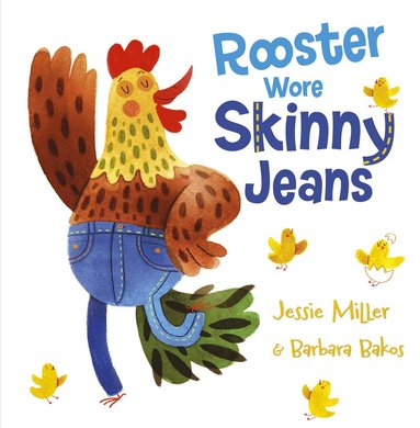 bokomslag Rooster Wore Skinny Jeans