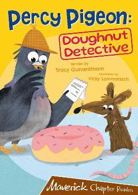 Tracy Gunaratnam - Percy Pigeon: Doughnut Detective, Häftad