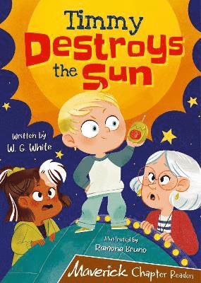 W.G. White, W. G. White - Timmy Destroys the Sun, Häftad