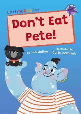Sue Walker - Don't Eat Pete!, Häftad