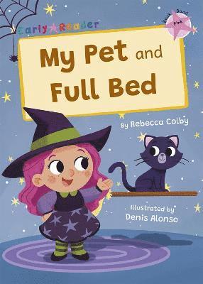 Rebecca Colby - My Pet and Full Bed, Häftad