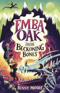 bokomslag Emba Oak and the Beckoning Bones