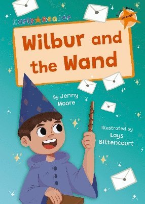 Wilbur and the Wand 1