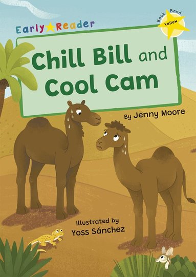 Jenny Moore - Chill Bill and Cool Cam, Häftad
