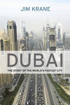 Jim Krane - Dubai, Inbunden