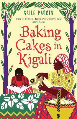 Gaile Parkin - Baking Cakes in Kigali, Häftad