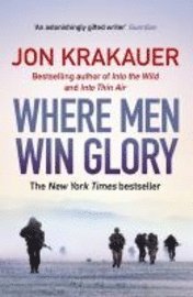 Jon Krakauer - Where Men Win Glory, Häftad