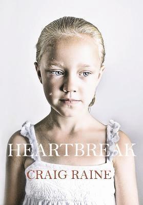 Craig Raine - Heartbreak, Inbunden