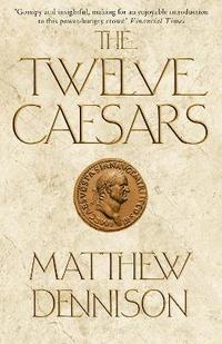 bokomslag The Twelve Caesars