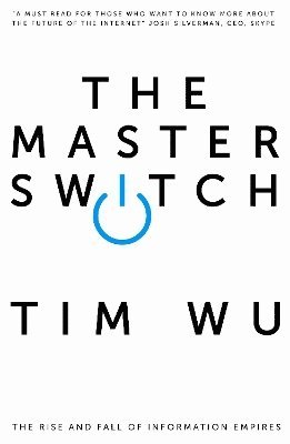 Tim Wu, Tim (Atlantic Books) Wu - Master Switch, Häftad