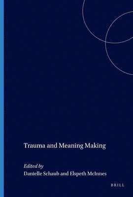 bokomslag Trauma and Meaning Making
