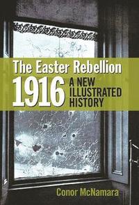 bokomslag The Easter Rebellion 1916