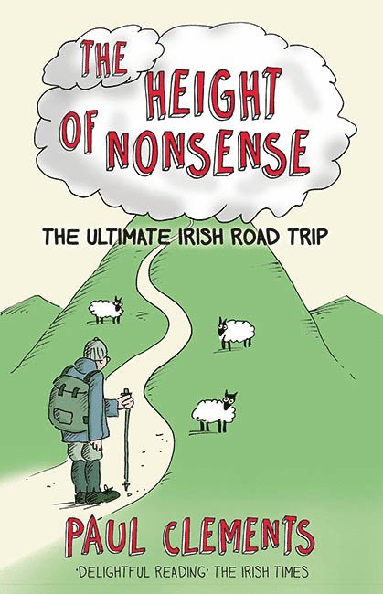 Paul Clements - Height of Nonsense, Häftad