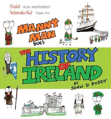 Manny Man Does the History of Ireland 1