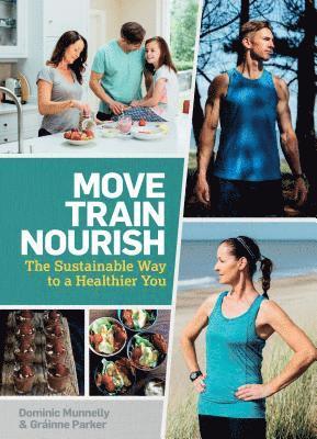 bokomslag Move, Train, Nourish