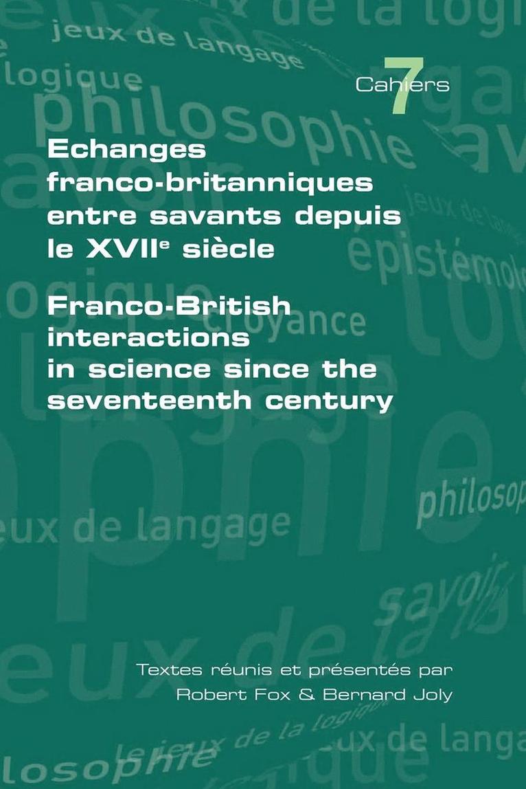 Echanges Franco-britanniques Entre Savants Depuis Le XVIIe Siecle