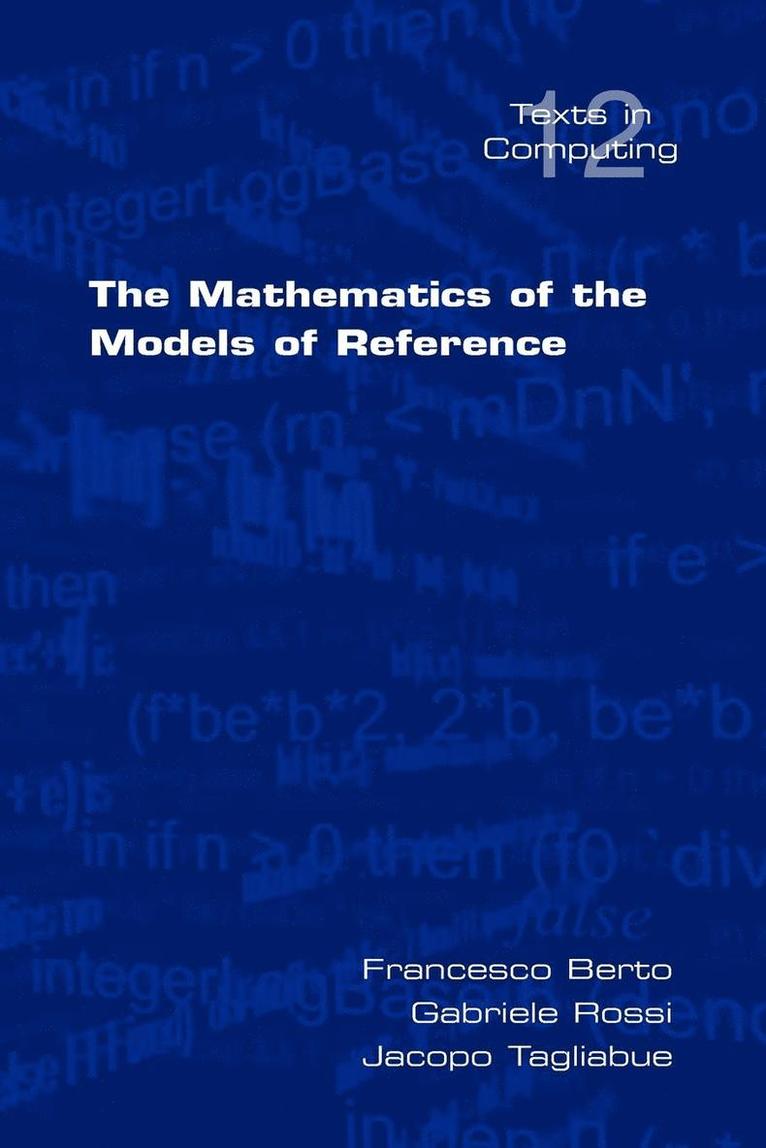 Francesco Berto, Gabriele Rossi, Jacopo Tagliabue - Mathematics of the Models of Reference, Häftad