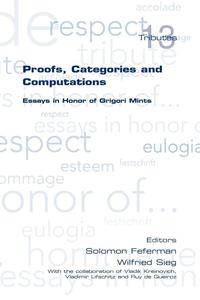 bokomslag Proofs, Categories and Computations. Essays in Honor of Grigori Mints