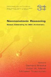 bokomslag Nonmonotonic Reasoning. Essays Celebrating Its 30th Anniversary