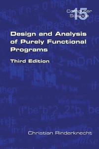 bokomslag Design and Analysis of Purely Functional Progams