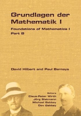 Claus Peter Wirth, Joerg Siekmann, Michael Gabbay - Foundations of Mathematics I, Häftad