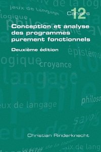 bokomslag Conception Et Analyse Des Programmes Purement Fonctionnels Deuxieme Edition