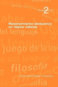 bokomslag Razonamieto Abductivo En Logica Clasica