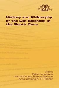 bokomslag History and Philosophy of Life Sciences in the South Cone