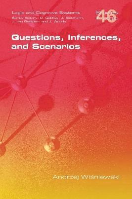 bokomslag Questions, Inferences, and Scenarios