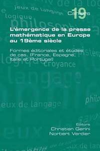 bokomslag L'Emergence de La Presse Mathematique En Europe Au 19eme Siecle