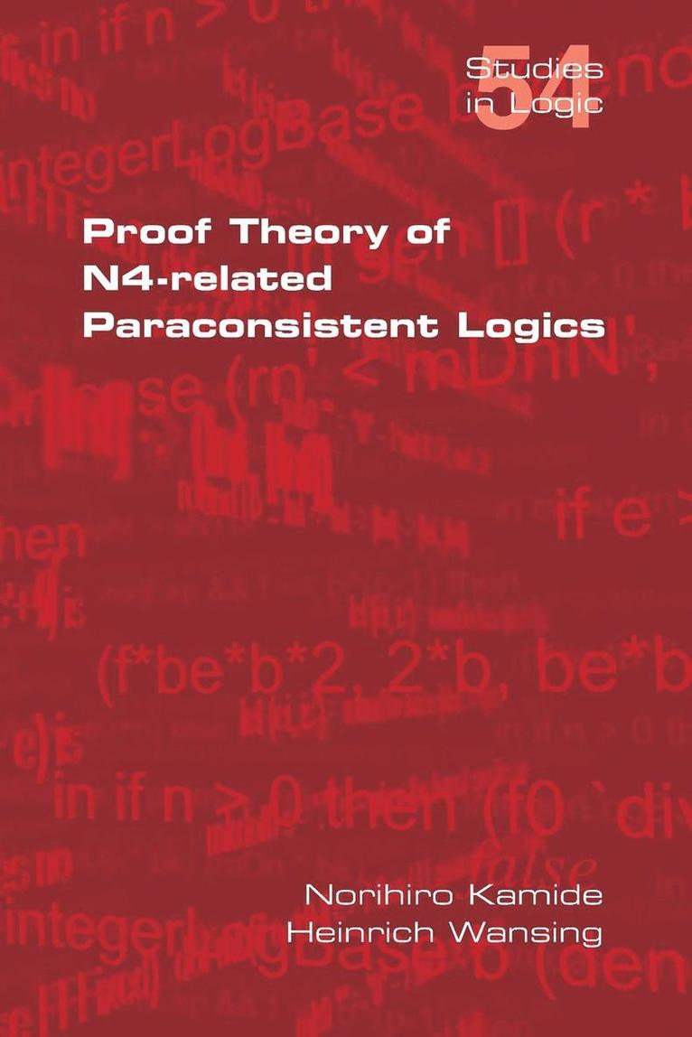 Proof Theory of N4-Paraconsistent Logics 1