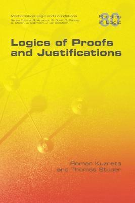 Roman Kuznets, Thomas Studer - Logics of Proofs and Justifications, Häftad
