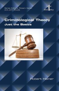 bokomslag Criminological Theory. Just the Basics