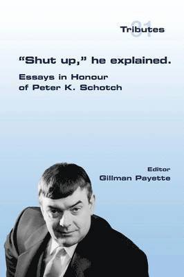 Gillman Payette - "Shut up," he explained., Häftad